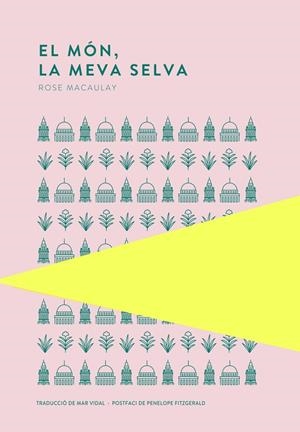 MÓN, LA MEVA SELVA, EL | 9789992076422 | MACAULAY, ROSE