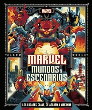 MARVEL : MUNDOS Y ESCENARIOS | 9780241620175 | DK