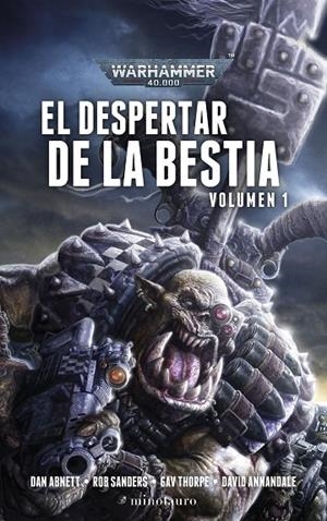 WARHAMMER 40.000. EL DESPERTAR DE LA BESTIA 01 | 9788445015162 | ABNETT, DAN