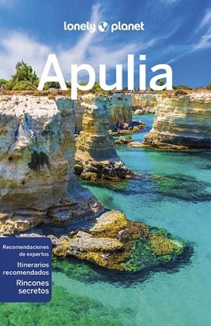 APULIA : LONELY PLANET [2023] | 9788408265207 | DELLO RUSSO, WILLIAM / CINZIA RANDO, ROSSANA / MANGILI, MATTEO