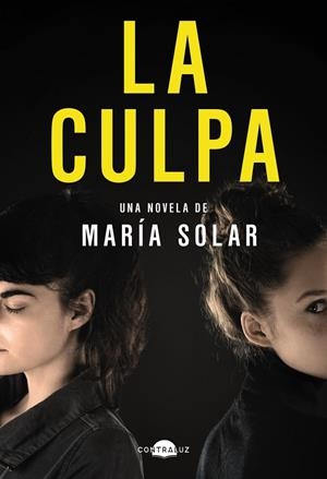 CULPA, LA (ED. EN CASTELLÀ) | 9788418945564 | SOLAR, MARÍA