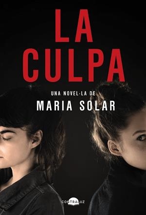 CULPA, LA (ED. EN CATALÀ) | 9788418945588 | SOLAR, MARÍA