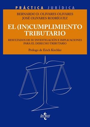 (IN)CUMPLIMIENTO TRIBUTARIO, EL | 9788430981960 | OLIVARES OLIVARES, BERNARDO DAVID;OLIVARES RODRÍGUEZ, JOSÉ