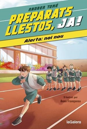 PREPARATS, LLESTOS, JA! 01. ALERTA: NOI NOU | 9788424673963 | TOMÉ YÁÑEZ, ANDREA