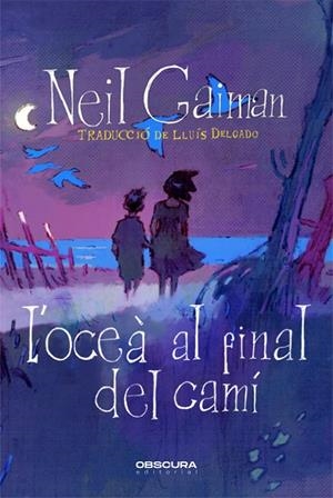 OCEÀ AL FINAL DEL CAMÍ, L' | 9788412553086 | GAIMAN, NEIL