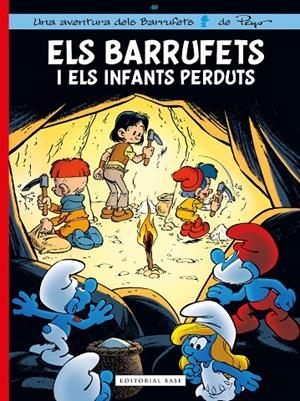 BARRUFETS 40, ELS : ELS BARRUFETS I ELS INFANTS PERDUTS | 9788419007575 | CULLIFORD, THIERRY / JOST, ALAIN