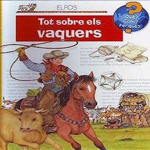 TOT SOBRE ELS VAQUERS | 9788484232599