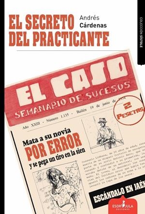 SECRETO DEL PRACTICANTE, EL | 9788412609073 | CÁRDENAS, ANDRÉS