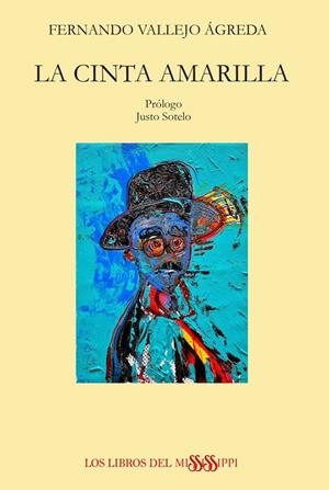 CINTA AMARILLA, LA | 9788412546491 | VALLEJO ÁGREDA, FERNANDO