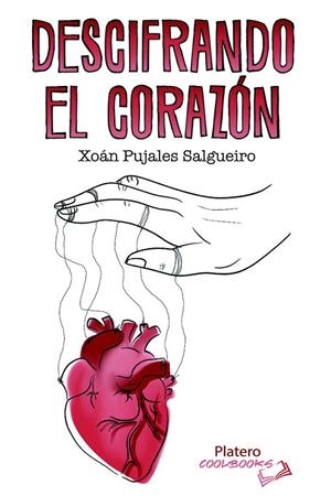 DESCIFRANDO EL CORAZÓN | 9788419492364 | PUJALES SALGUEIRO, XOÁN
