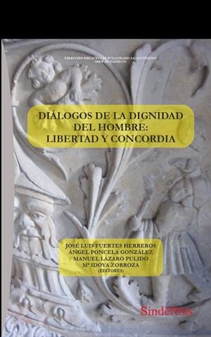 DIALOGOS DE LA DIGNIDAD DEL HOMBRE LIBERTAD Y CONCORDIA | 9788419199126