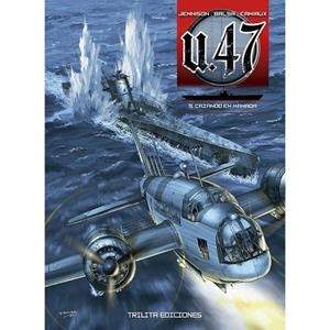 U 47 09 : CAZANDO EN MANADA | 9788412511215 | JENNISON / BALSA / CANIAUX