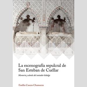 ESCENOGRAFIA SEPULCRAL DE SANT ESTEBAN DE CUELLAR, LA | 9788417158361 | SLOMIN, MARC