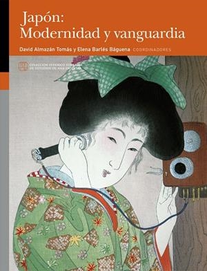 JAPÓN : MODERNIDAD Y VANGUARDIA | 9788413405735 | ALMAZÁN TOMÁS, VICENTE DAVID