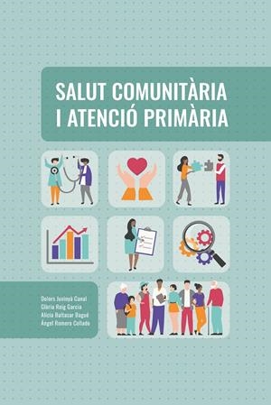 SALUT COMUNITÀRIA I ATENCIÓ PRIMÀRIA | 9788499845920 | ROMERO COLLADO, ÁNGEL