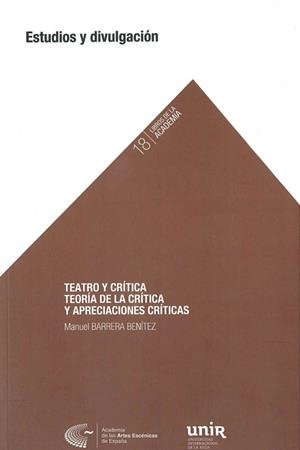 TEATRO Y CRITICA. TEORIA DE LA CRITICA Y APRECIACIONES CRITICAS | 9788418679599 | BARRERA BENITEZ, MANUEL