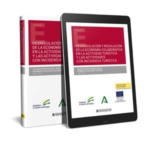 DESREGULACIÓN Y REGULACIÓN DE LA ECONOMÍA COLABORATIVA EN LA ACTIVIDAD TURÍSTICA | 9788411249591 | BUENO ARMIJO, ANTONIO Mª / GOSÁLBEZ PEQUEÑO, HUMBERTO