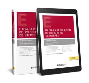 HACIA LA REGULACIÓN DE LOS GRUPOS DE INTERÉS (PAPEL + E-BOOK) | 9788411251914 | OCHOA MONZÓ, JOSEP / SIERRA RODRÍGUEZ, JAVIER