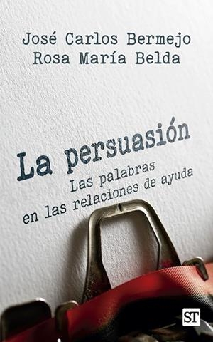 PERSUASIÓN, LA | 9788429330946 | BERMEJO, JOSÉ CARLOS / BELDA, ROSA MARÍA