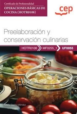 MANUAL PREELABORACION Y CONSERVACION CULINARIAS | 9788419749475 | SASTRE MÉNDEZ, MARÍA