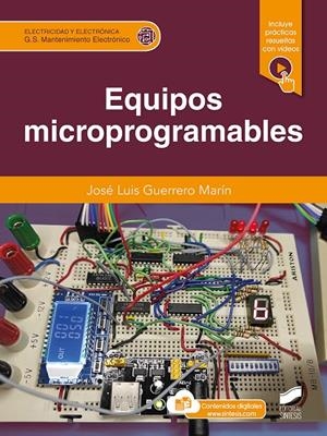 EQUIPOS MICROPROGRAMABLES (CFGS) | 9788413572468 | JOSE LUIS GUERRERO MARIN