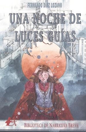 NOCHE DE LUCES GUÍAS, UNA | 9788419748249 | DÍAZ LOZANO, FERNANDO