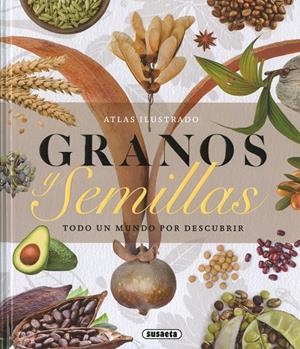 ATLAS ILUSTRADO DE GRANOS Y SEMILLAS | 9788467793147 | MONTORO, J.