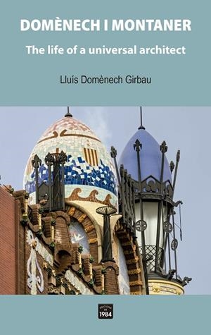 DOMÈNECH & MONTANER (ENGLISH EDITION) | 9788418858321 | DOMÈNECH GIRBAU, LLUÍS