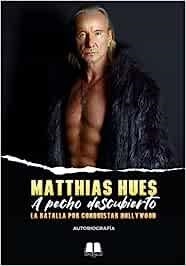 A PECHO DESCUBIERTO | 9788412647723 | HUES, MATTHIAS