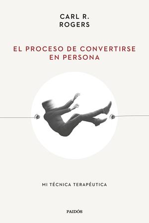 PROCESO DE CONVERTIRSE EN PERSONA, EL | 9788449340635 | ROGERS, CARL R.