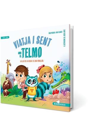 VIATJA I SENT AMB EL TELMO | 9788426734136 | BLANCO FERNÁNDEZ, ANA / MOLINA MARTÍN, DANIEL / LÓPEZ, JESÚS