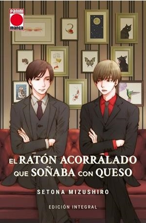 RATÓN ACORRALADO QUE SOÑABA CON QUESO, EL | 9788411502436 | MIZUSHIRO, SETONA