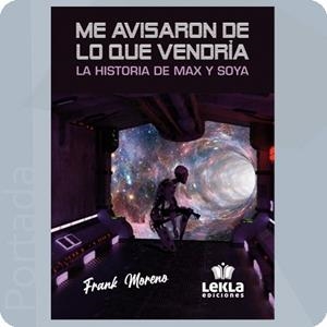 ME AVISARON DE LO QUE VENDRÍA | 9788412634686 | MORENO, FRANK