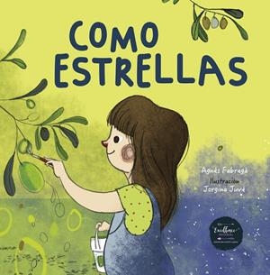 COMO ESTRELLAS | 9788412611052 | FABREGÀ CREIXELL, AGNÈS