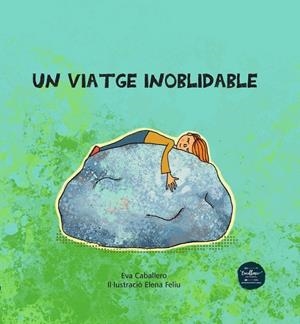 VIATGE INOBIDABLE, UN | 9788412611076 | CABALLERO, EVA