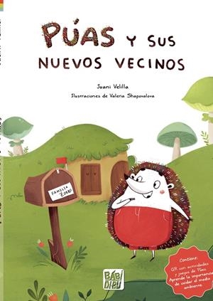 PÚAS Y SUS NUEVOS VECINOS | 9788419723215 | VELILLA, JUANI