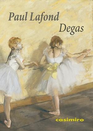 DEGAS (ED. FRANCÈS) | 9788419524676 | LAFOND, PAUL