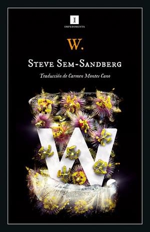 W. : UNA HISTORIA | 9788418668906 | SEM-SANDBERG, STEVE