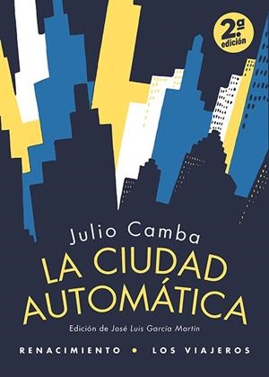 CIUDAD AUTOMÁTICA, LA | 9788419617903 | CAMBA, JULIO