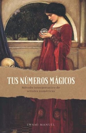 TUS NÚMEROS MÁGICOS | 9788409418114 | SÁNCHEZ MÉNDEZ, MANUEL