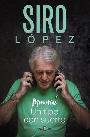 TIPO CON SUERTE, UN | 9788401030215 | LÓPEZ, SIRO