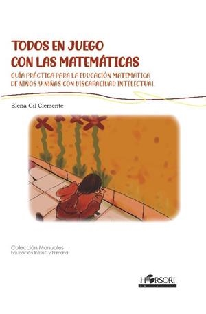 TODOS EN JUEGO CON LAS MATEMATICAS | 9788412616743 | GIL CLEMENTE, ELENA