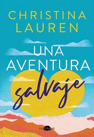 AVENTURA SALVAJE, UNA | 9788418945625 | LAUREN, CHRISTINA