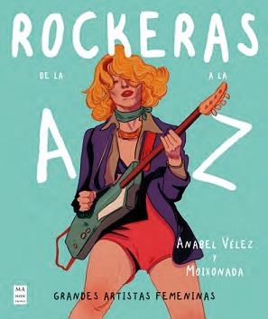 ROCKERAS DE LA A A LA Z | 9788418703546 | VÉLEZ Y MOIXONADA, ANABEL