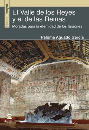VALLE DE LOS REYES Y EL DE LAS REINAS, EL | 9788498276152 | AGUADO GARCÍA, PALOMA