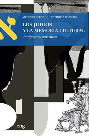 JUDÍOS Y LA MEMORIA CULTURAL, LOS | 9788433871589 | ESPINOSA RAMÍREZ, ANTONIO BERNARDO