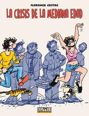 CRISIS DE LA MEDIANA EDAD, LA | 9788419740236 | CESTAC, FLORENCE