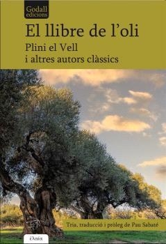 LLIBRE DE L'OLI | 9788412580891 | PLINI EL VELL I ALTRES AUTORS CLÀSSICS