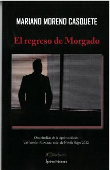 REGRESO DE MORGADO, EL | 9788412644852 | MORENO CASQUETE, MARIANO