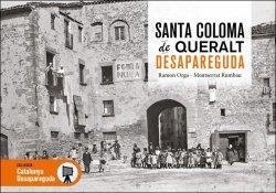 SANTA COLOMA DE QUERALT DESAPAREGUDA | 9788419239938 | ORGA, RAMON / RUMBAU, MONTSERRAT